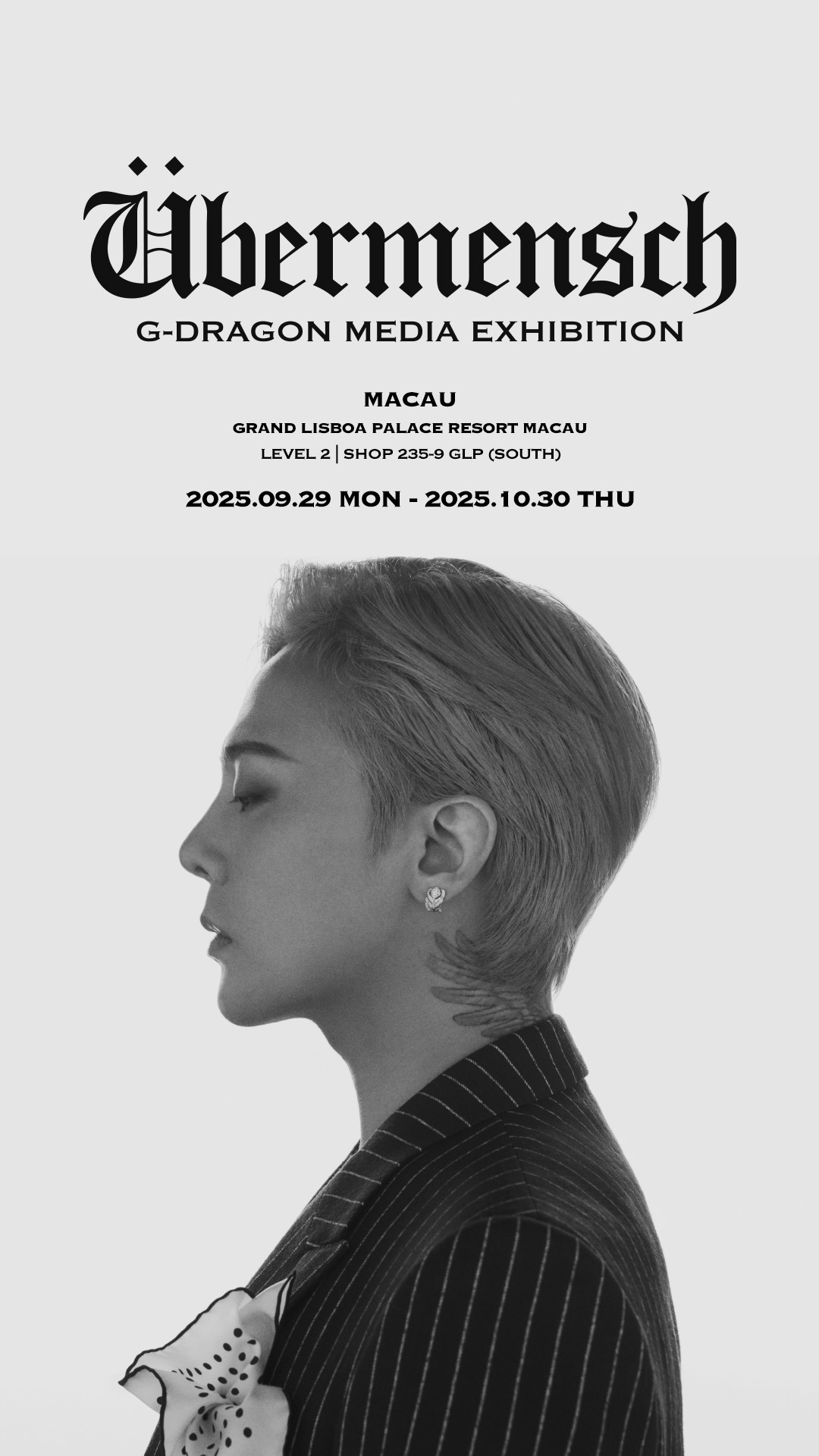 《G-DRAGON MEDIA EXHIBITION : Übermensch》澳门站盛大启幕  艺术热潮席卷上葡京